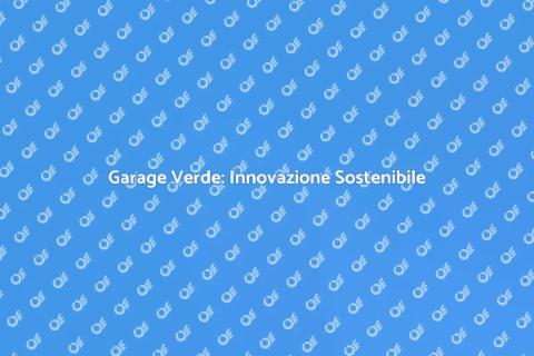 Garage con Tetto Verde: Sostenibilità