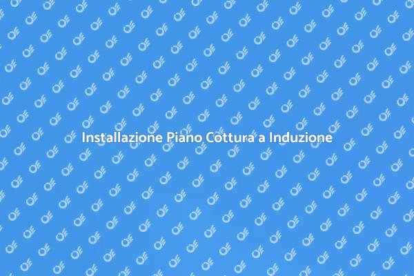 Come Collegare un Piano Cottura a Induzione