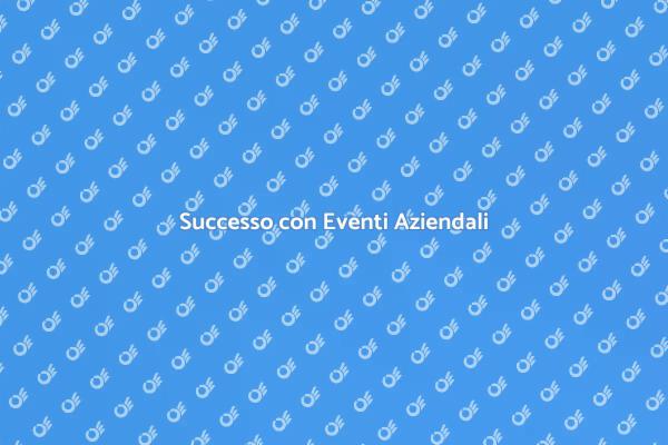 Potenzia il tuo Business con Eventi
