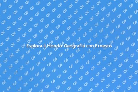 Viaggio nella Bellezza della Geografia