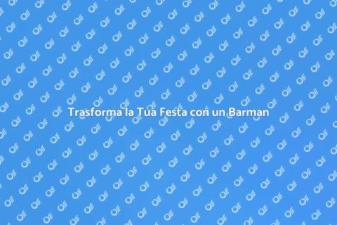 Barman a Domicilio: Festa Indimenticabile