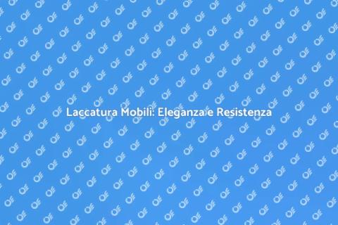 Laccatura Mobili Lucidi: Trasforma Casa
