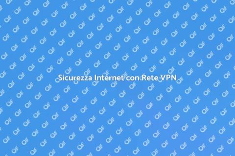 Supporto Connessione Internet Sicura