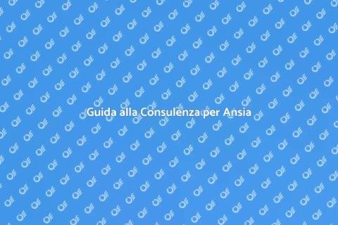 Consulenza Psicologica per Ansia