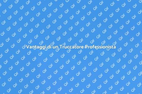 Assumere un Truccatore Professionista