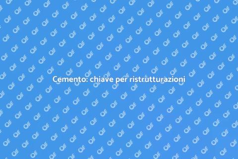 Gestione del cemento in ristrutturazioni
