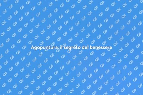 Agopuntura per il benessere totale
