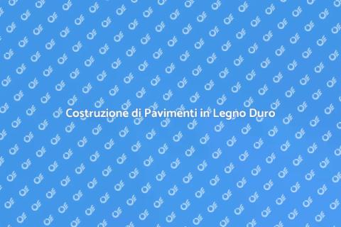 Pavimenti in Legno Duro: Eleganza e Durata