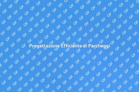 Costruire un Parcheggio Multipiano