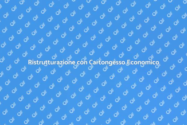 Ristrutturazione: Cartongesso Economico