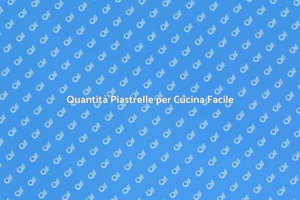Come Calcolare le Piastrelle in Cucina