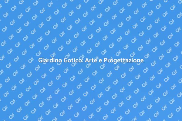 Creare un Giardino in Stile Gotico