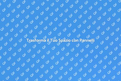 Pannelli Luminosi: Illumina e Decora