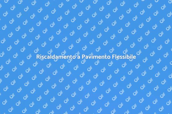 Innovazione nel Riscaldamento a Pavimento