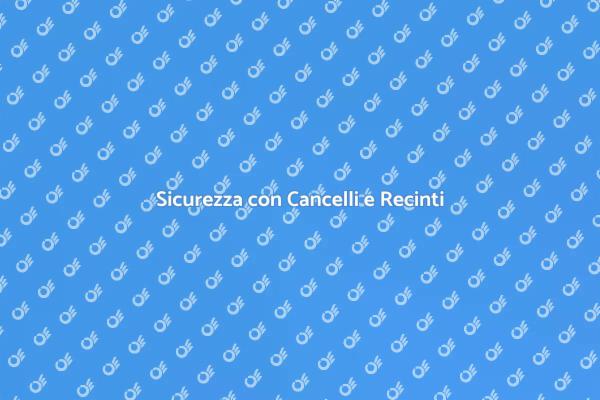 Proteggi la tua Casa con Cancelli