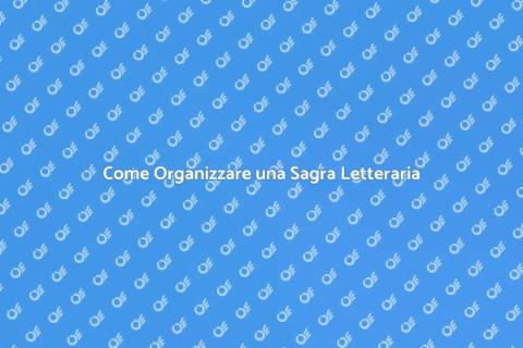 Creare una Sagra della Letteratura