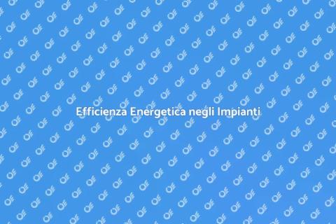 Supervisione Energetica negli Impianti