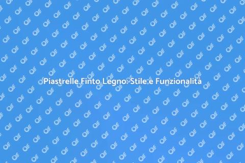Pavimento Finto Legno: Eleganza e Pratica