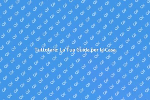 Tuttofare: Soluzione per Ogni Esigenza