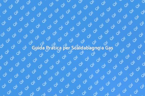 Installare Scaldabagno a Gas
