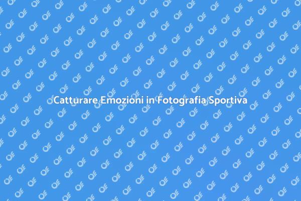 Fotografia Sportiva: Cattura il Momento