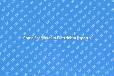 Assumere un Elettricista: Guida Pratica