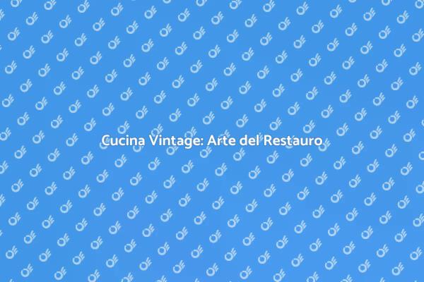 Trasforma la Tua Cucina con Stile Vintage