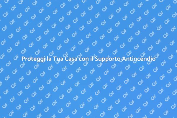 Investi nella Sicurezza Antincendio Oggi