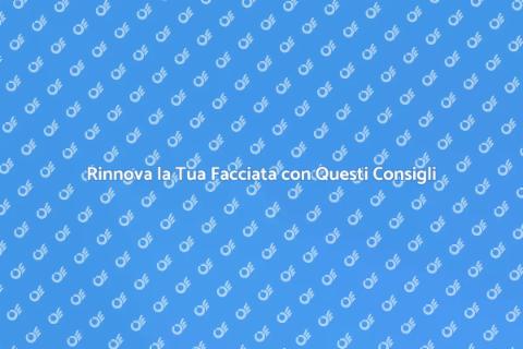 Pulire la Facciata: Guida Essenziale