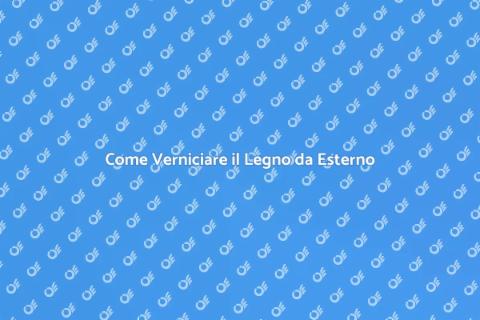 Verniciare Legno da Esterno con Smalto