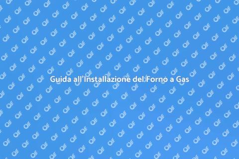 Installare Forno a Gas Naturale