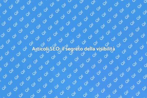 Creazione articoli SEO per il web
