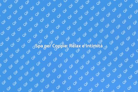 Trattamento di Coppia in Spa