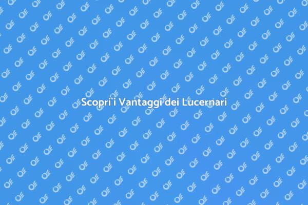 Lucernari: La Luce Naturale in Casa