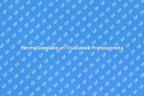 Assumere un Truccatore Professionista