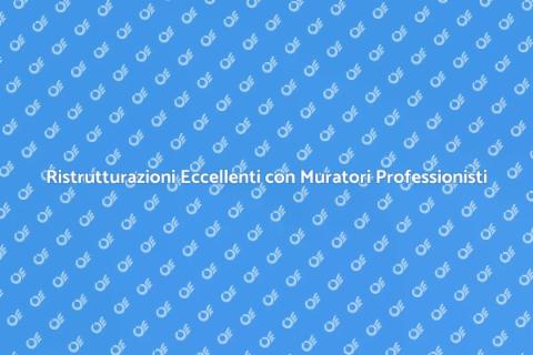 Servizio di Muratore per Ristrutturazioni