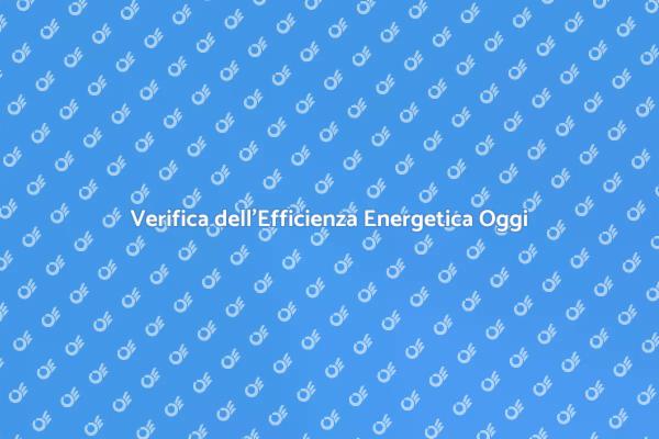 L'Essenziale sulla Verifica Energetica