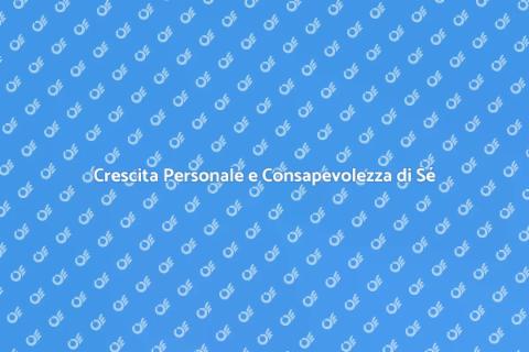 Consapevolezza di Sé: Un Viaggio Interiore