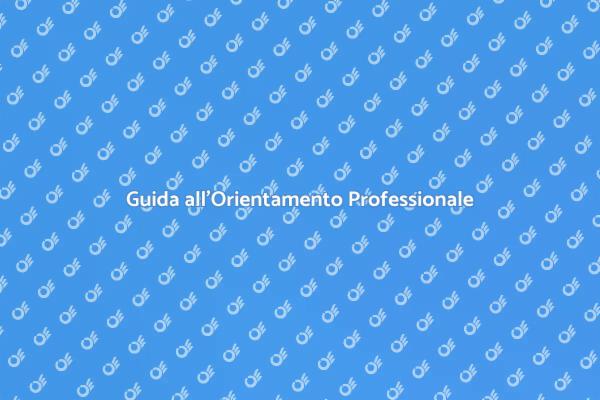 Scegli il tuo Futuro Professionale