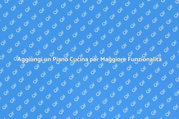 Espandi la Tua Cucina con un Piano Aggiuntivo