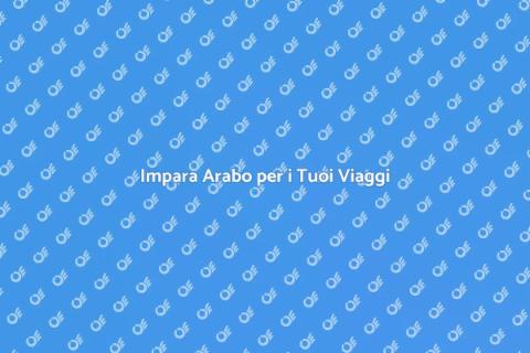Corso di Arabo per Viaggiatori