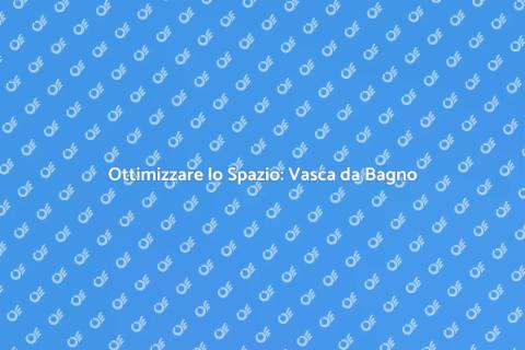 Restringere la Vasca da Bagno
