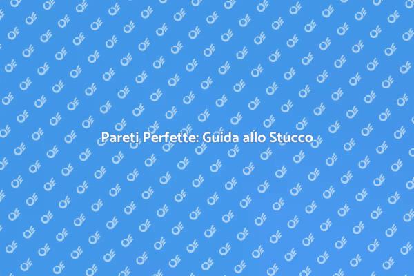 Livellare le Pareti: Tecniche e Consigli