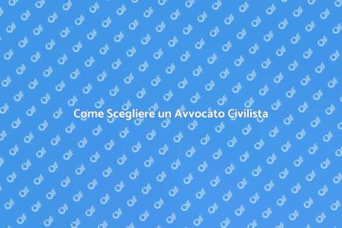Avvocato Civilista: Guida alla Scelta