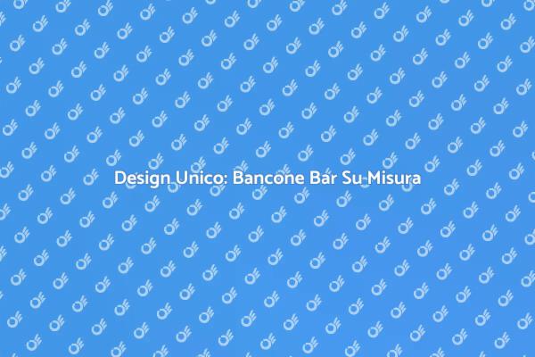 Trasforma il Tuo Spazio con un Bancone Bar