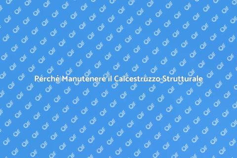 Manutenzione Calcestruzzo Strutturale
