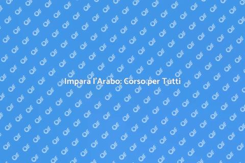 Corso di Arabo: Impara con Noi