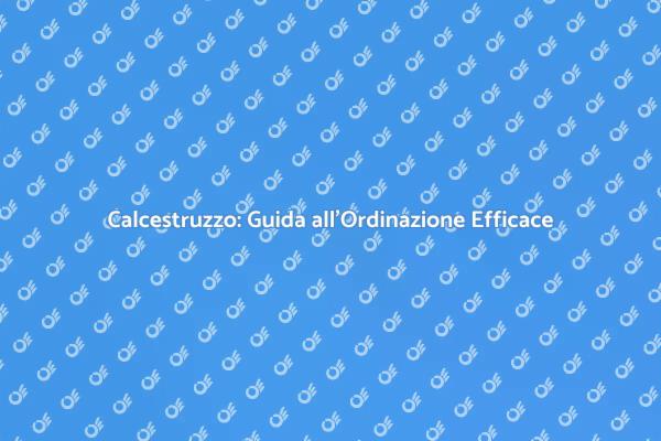 Calcestruzzo: Fondamenta per Ogni Progetto