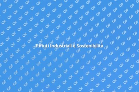 Smaltimento Rifiuti Industriali Sostenibile