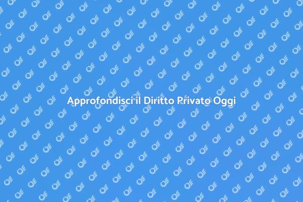Scopri il Diritto Privato per Studenti